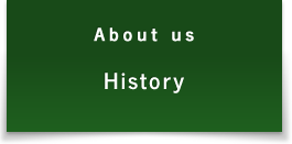 About us　History